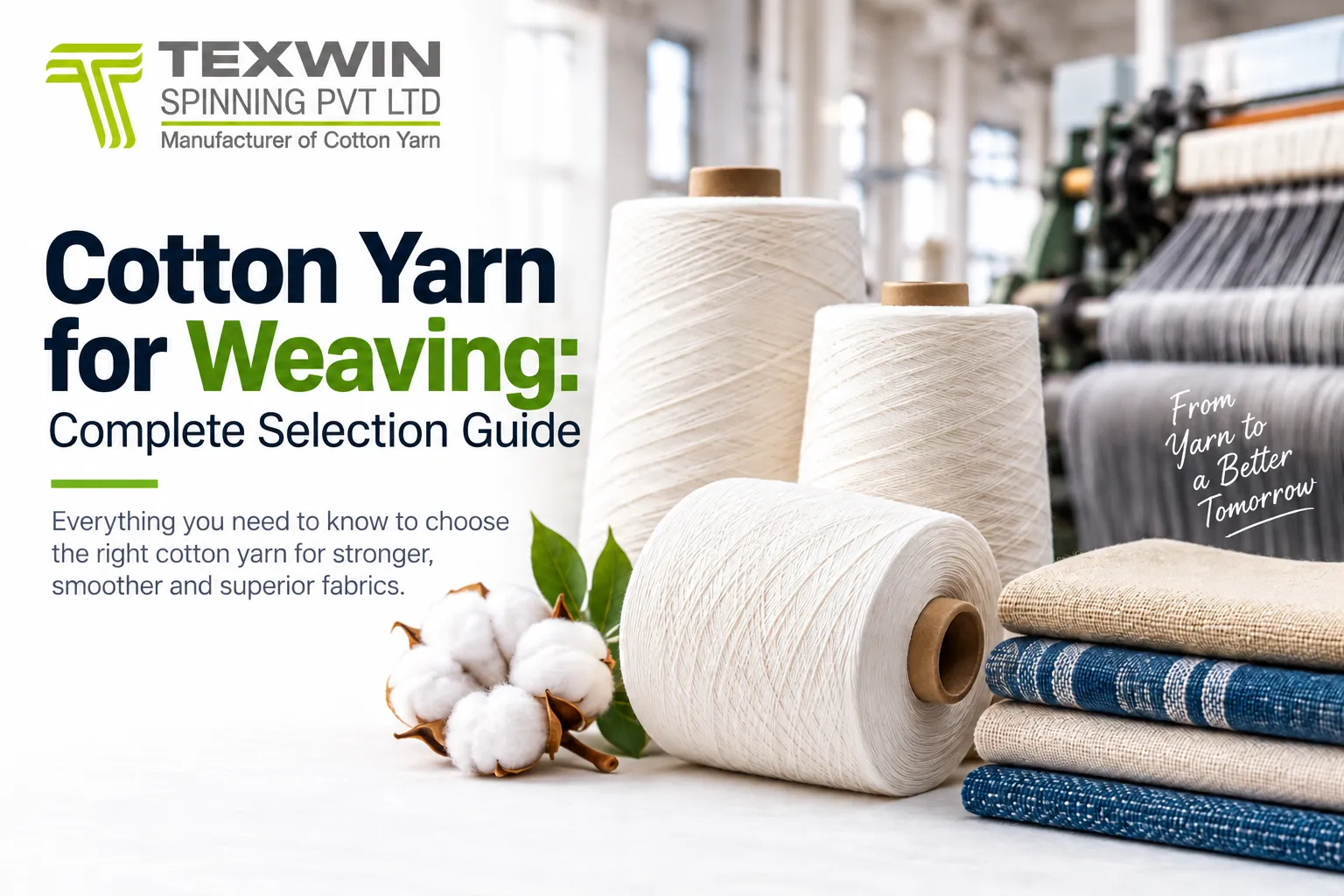 Cotton Yarn for Weaving: Complete Selection Guide